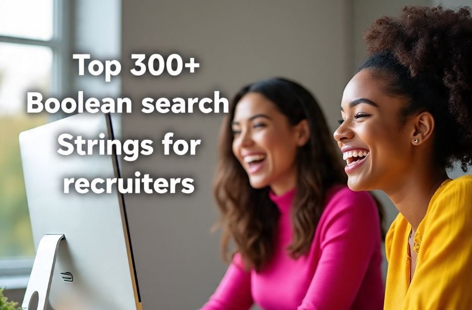 Boolean search strings for recruiters
