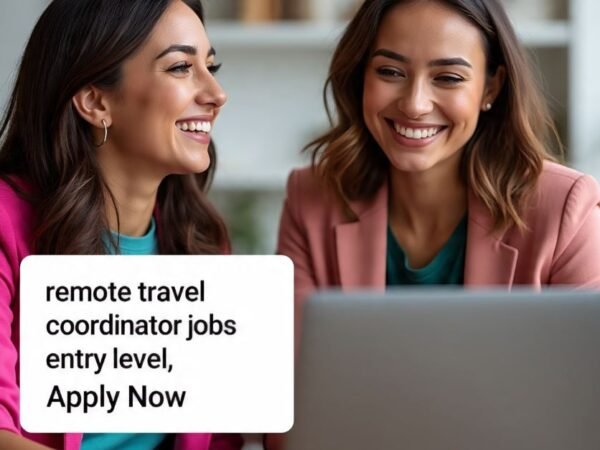 Remote travel coordinator jobs entry level